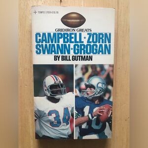 Gridiron Greats Campbell - Zorn - Swann -Grogan by Bill Gutman Paperback 1979